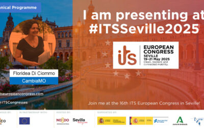 cambiaMO with Floridea Di Ciommo will participate in the ITS European Congress 2025 in Seville – 19 & 20 May